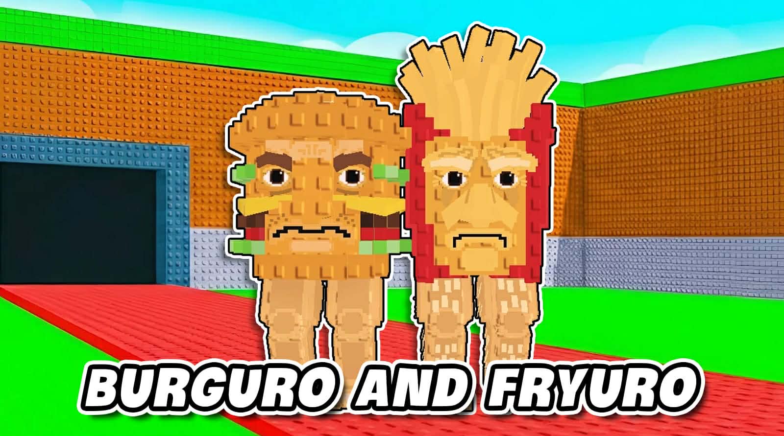 Burguro And Fryro